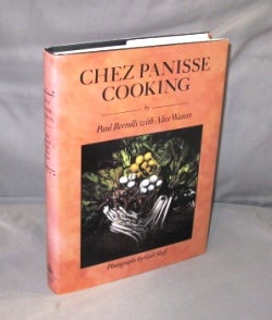 Item #27106 Chez Panisse Cooking. Cookery, Paul Bertolli, Alice Waters