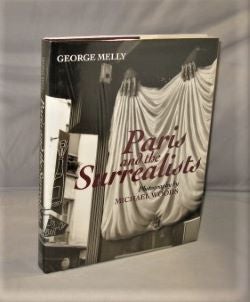 Item #27282 Paris and the Surrealists. Photography by Michael Woods. Surrealism, George Melly