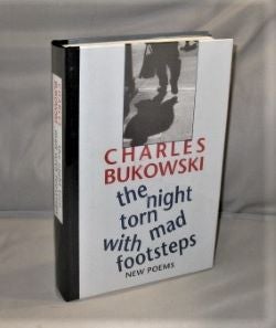 Item #27339 The Night Torn Mad with Footsteps: New Poems. Charles Bukowski.