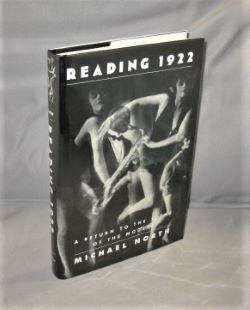 Item #27438 Reading 1922: A Return to the Scene of the Modern. Paris in the 1920s, Michael North