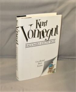 Item #27516 Bagombo Snuff Box: Uncollected Short Fiction. Kurt Vonnegut Jr