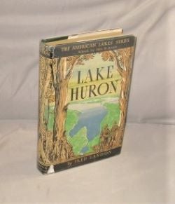 Item #27547 Lake Huron. American Lake Series, Fred Landon