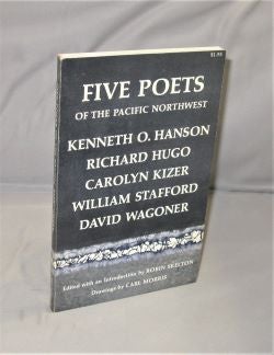 Item #27590 Five Poets of the Pacific Northwest. Edited by Robin Skelton. Northwest Poetry