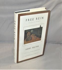 Item #27755 Free Rein: Essays. Surrealism, Andre Breton.