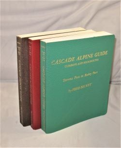 Item #27780 Cascade Alpine Guide. Three Volumes: Stevens Pass to Rainy Pass, Rainy Pass to Fraser...