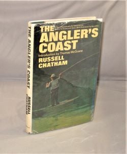 Item #27796 The Angler's Coast. Introduction by Thomas McGuane. Russell Chatham