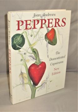 Item #27823 Peppers: The Domesticated Capsicums. New Edition. Food History, Jean Andrews