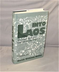 Item #27848 Into Laos. The Story of Dewey Canyon II/Lam Son 719. Vietnam War Literature, Keith William Nolan.