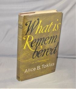 Item #27876 What is Remembered. Paris in the 20s, Alice B. Toklas