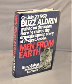 Item #27918 Men from Earth: An Apollo Astronaut's Exciting Account of America's Space Program. Astronaut Memoir, Buzz Aldrin, Jr., Malcolm McConnell.