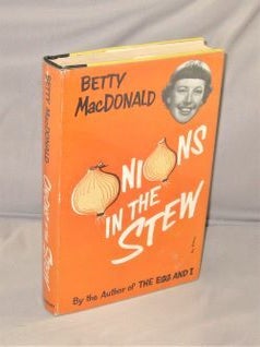 Item #27920 Onions in the Stew. Betty MacDonald