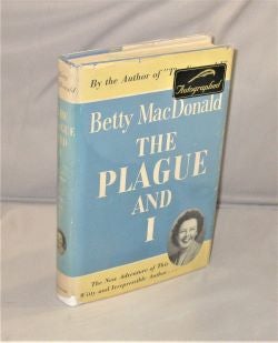 Item #27921 The Plague and I. Betty MacDonald.