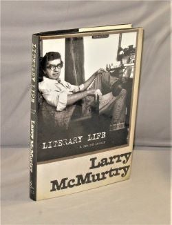 Item #27983 Literary Life: A Second Memoir. Books on Writing, Larry McMurtry.