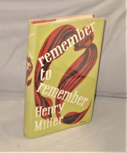 Item #28006 Remember to Remember. Henry Miller