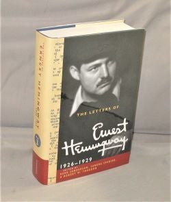 Item #28014 The Letters of Ernest Hemingway: 1926-1929, Volume 3. Edited by Rena Sanderson,Sandra Spanier, and Robert W. Trogdon. Ernest Hemingway.