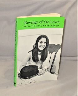 Item #28049 Revenge of the Lawn: Stories 1962-1970. Richard Brautigan