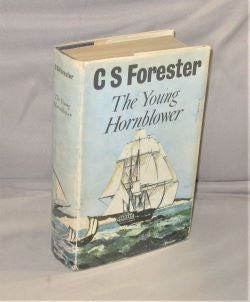 Item #28055 The Young Hornblower. Comprising Mr. Midshipman Hornblower, Lieutenant Hornblower, and Hornblower and the 'Atropos'. Nautical Fiction, C. S. Forester.