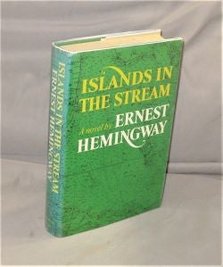 Item #28071 Islands in the Stream. Ernest Hemingway