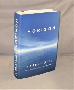 Item #28095 Horizon. Travel Literature, Barry Lopez