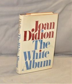 Item #28113 The White Album. Literary Essays, Joan Didion