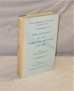 Item #28121 The History of the Tahitian Mission 1799-1830. Maritime Exploration