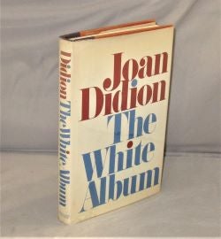 Item #28153 The White Album. Literary Essays, Joan Didion