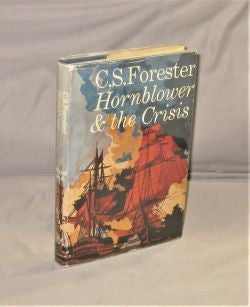 Item #28189 Hornblower During the Crisis and Two Stories "Hornblower's Temptation" and "The Last...