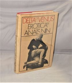 Item #28202 Delta of Venue: Erotica. Erotica, Anais Nin