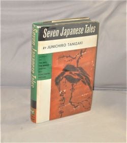 Item #28249 Seven Japanese Tales. Japanese Literature, Junichiro Tanizaki.