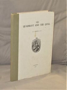 Item #28254 The Quadrant and the Quill. Maritime History, F. S I Kenney, Cyril Ernest