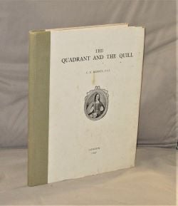 Item #28254 The Quadrant and the Quill. Maritime History, F. S. I Kenney, Cyril Ernest