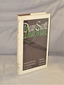 Item #28268 Dear Scott/Dear Max: The Fitzgerald Perkins Correspondence. F. Scott Fitzgerald, Max...
