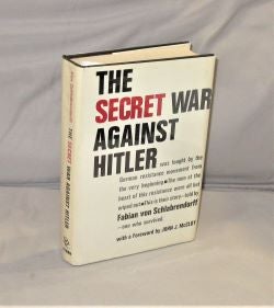 Item #28272 The Secret War Against Hitler. Nazi Resistance, Fabian von Schlabrendorff