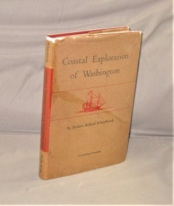 Item #28334 Coastal Exploration of Washington. Northwest History, Robert Ballard Whitebrook