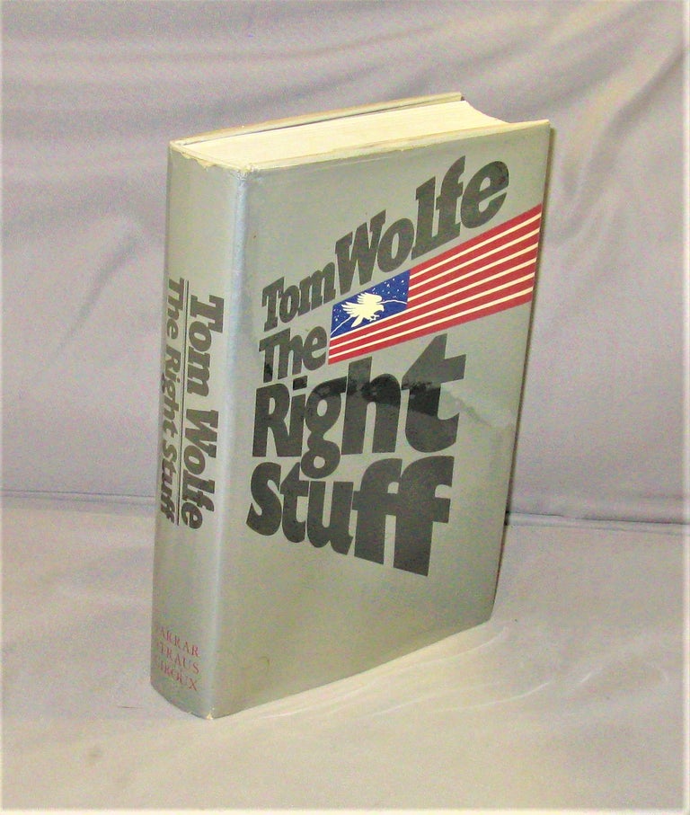 Item #28351 The Right Stuff. Space Program, Tom Wolfe.