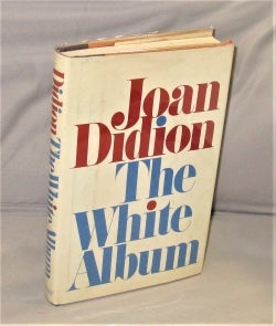 Item #28403 The White Album. Literary Essays, Joan Didion