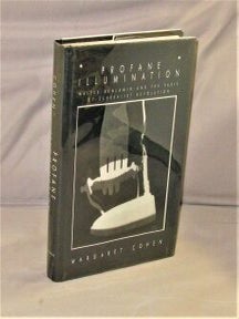 Item #28409 Profane Illumination. Walter Benjamin and the Paris of Surrealist Revolution. Paris...