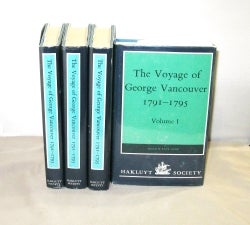 Item #28465 The Voyage of George Vancouver 1791-1795. 4 Volumes Complete. Edited for the Hakluyt...