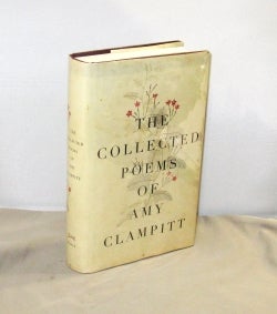 Item #28494 The Collected Poems of Amy Clampitt. Poetry, Amy Clampitt
