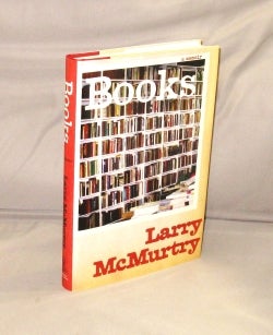Item #28619 Books: A Memoir. Books on Books, Larry McMurtry