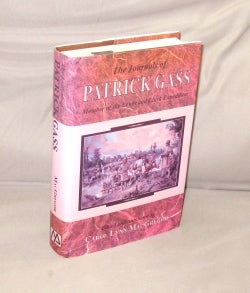 Item #28674 The Journals of Patrick Gass: Member of the Lewis and Clark Expedition. Edited and...