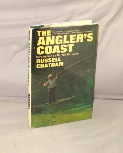 Item #28675 The Angler's Coast. Introduction by Thomas McGuane. Russell Chatham
