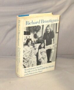 Item #28711 Trout Fishing...The Pill...Watermelon Sugar. Three Books in One. Richard Brautigan