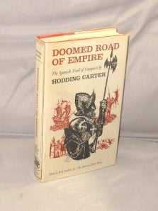 Item #28766 Doomed Road of Empire: The Spanish Trail of Conquest. The American Trail Series....