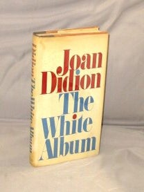 Item #28906 The White Album. Literary Essays, Joan Didion