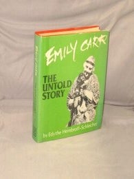 Item #28933 Emily Carr. The Untold Story. Emily Carr, Edythe Hembroff-Schleicher