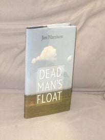 Item #28949 Dead Man's Float. Poetry, Jim Harrison