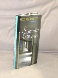 Item #28958 Summer Doorways: A Memoir. Memoir, W. S Merwin