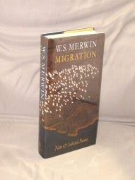 Item #28994 Migration: New & Selected Poems. Poetry, W. S. Merwin