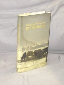 Item #29012 The Summer He Didn't Die. Novellas. Jim Harrison